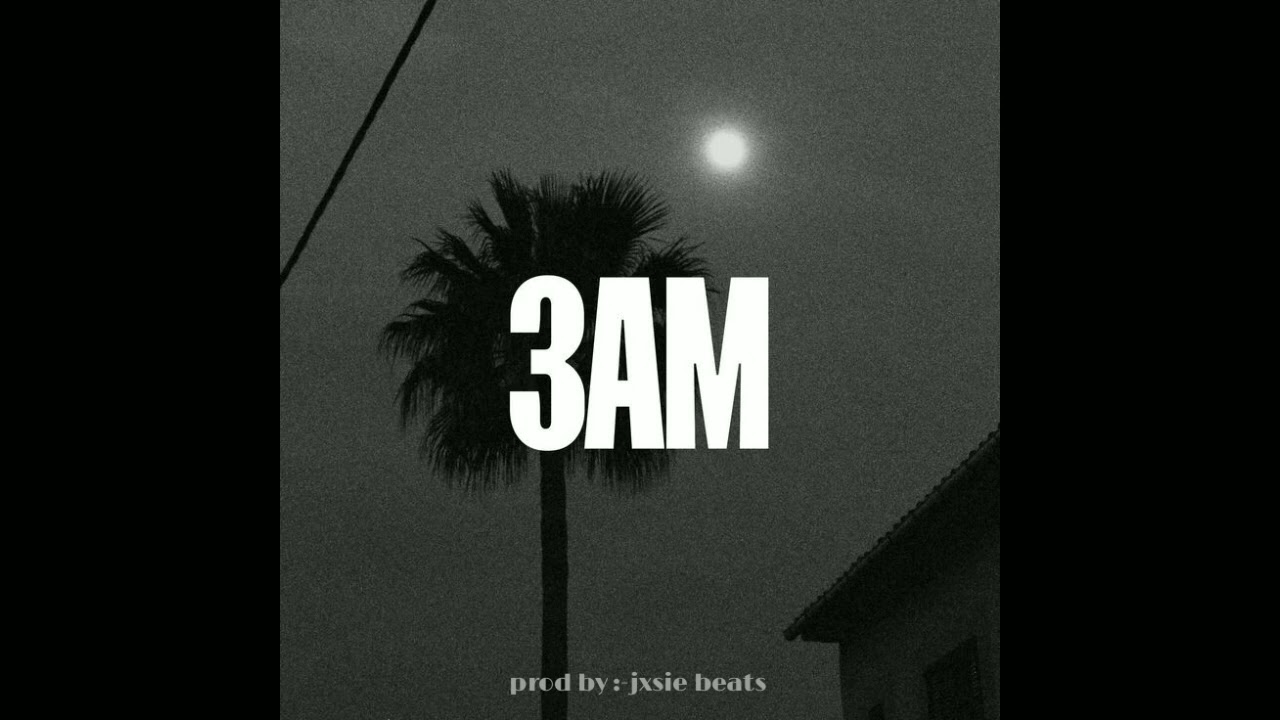 3:AM - ANKIT ALEXANDER PROD BY JXSIE BEATS || ( OFFICIAL AUDIO )
