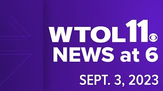WTOL News at Six Sept 3 2023