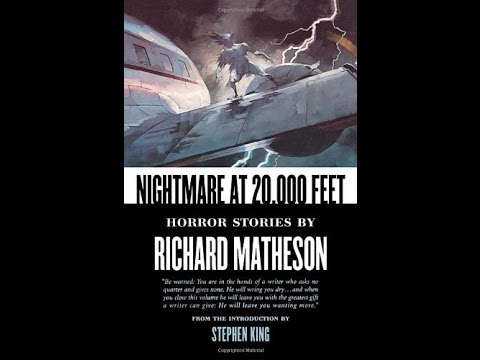 Nightmare at 20,000 Feet: Horror Stories by Richard Matheson (MPL Book Trailer 171) - YouTube
