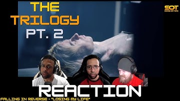 Starting the Trilogy Part 2 | Falling In Reverse - "Losing My Life" | StayingOffTopic