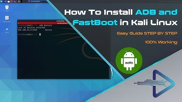 How to Install ADB and FastBoot in Kali Linux Manually | Kali Linux 2020.2