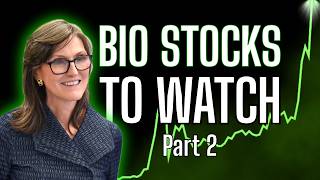 Why Cathie Wood Is Buying these Bio Stocks? | ARK Invest Biotech Stocks Analysis Part 2