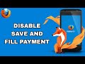 How To Disable Save And Fill Payment App | Step By Step