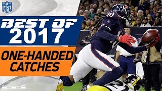 Top One-Handed Catches of the 2017 Season! | NFL Highlights