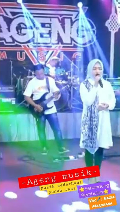 Ageng musik story wa |-senandung Rembulan-| Nazia suara e sejuk tenan...