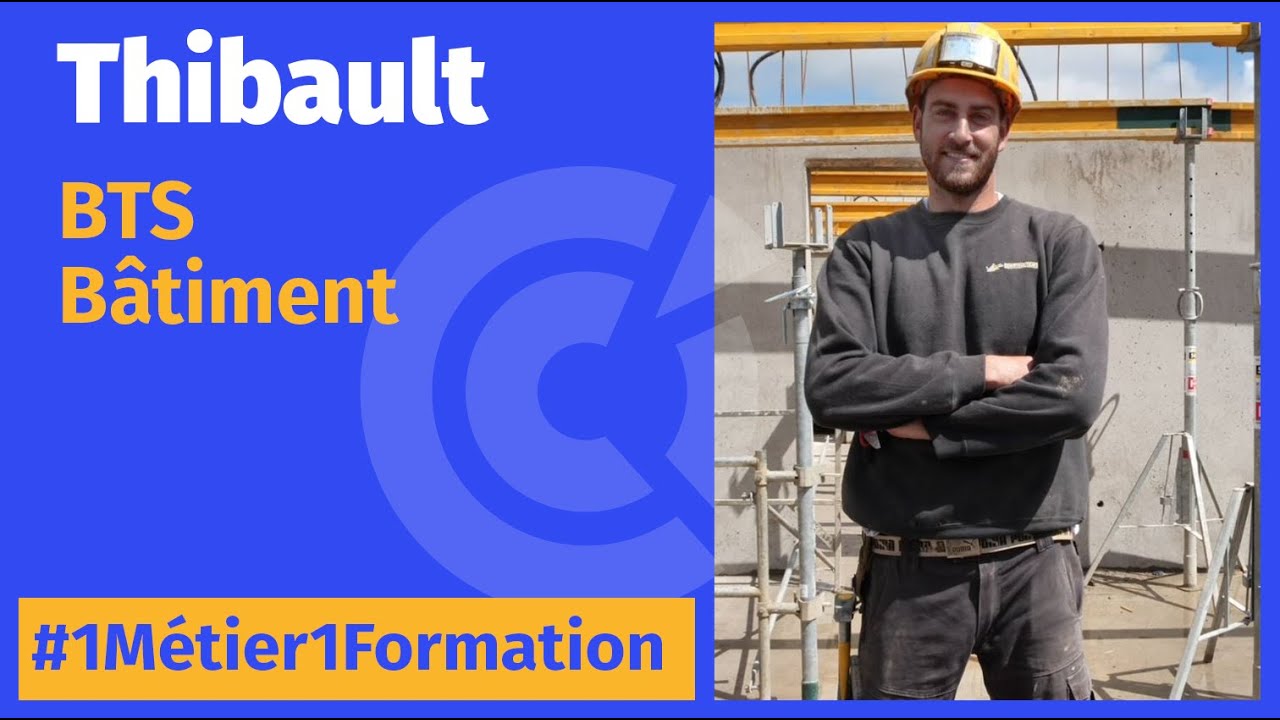 #1Métier1Formation - Thibault Szymkowiak - BTS Bâtiment