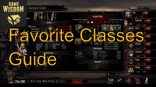 Darkest Dungeon Guide -- My Favorite Classes