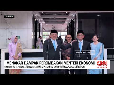 Menakar Dampak Perombakan Menteri Ekonomi