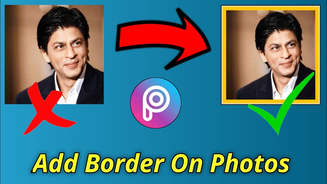 Photo Me Border Kaise Lagaye How To Add Border In Photo YouTube