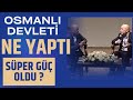 Osmanli devlet ne yapti sper g oldu   osmanlnn baar sebepleri  talha uurluel