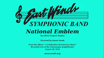 East Winds Symphonic Band - National Emblem March