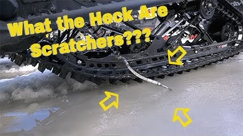 What Are Scratchers on a Snowmobile?