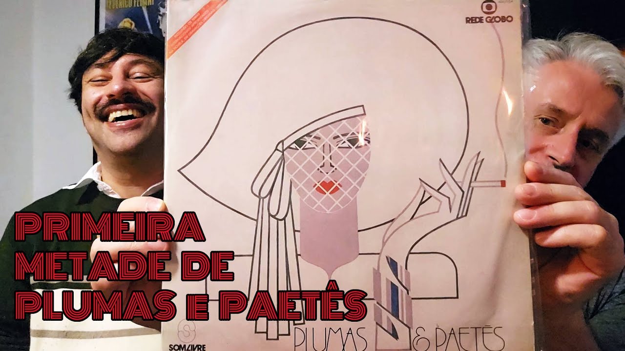 Balanço da primeira metade de Plumas e Paetês