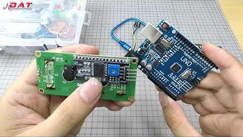 Giao Tiếp I2C Với LCD 16x2 Bằng Arduino Uno R3 | Điện tử DAT