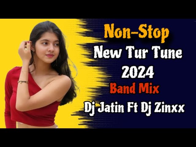 New Tur Tone Trending Dj Non Stop Song Adivaasi Timli Mix 2024🎛️ | Dj Zinxx ft Dj Jatin Timli song class=