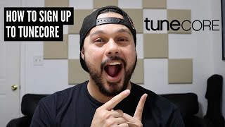 How To Sign Up To TuneCore