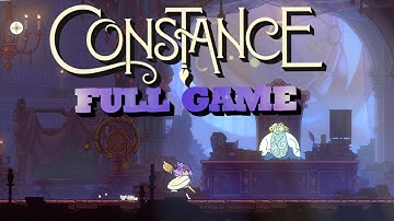 Constance | Full Game Gameplay Walkthrough
