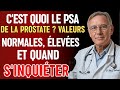 Ref:7OFS9LwZQmo C'est quoi le psa de la prostate   | valeurs normales, �lev�es et quand s'inqui�ter
