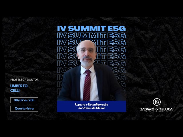 IV Summit ESG 2026: Prof. Dr. Umberto Celli Junior