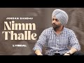 Nimm Thalle (Lyrical) | Jordan Sandhu | Mandeep Maavi | Desi Crew | Latest Punjabi Songs 2023