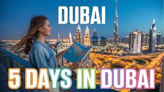 DUBAI: How to Spend 5- Days in DUBAI - The Ultimate Travel Guide & Step-by-Step screenshot 5
