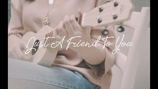 Just A Friend To You - Citra Scholastika feat Tissa Biani (Cover)