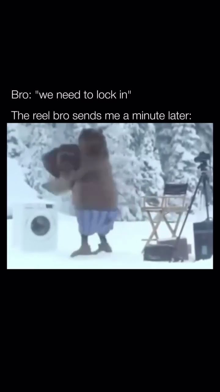 Bro we need to lock in be like