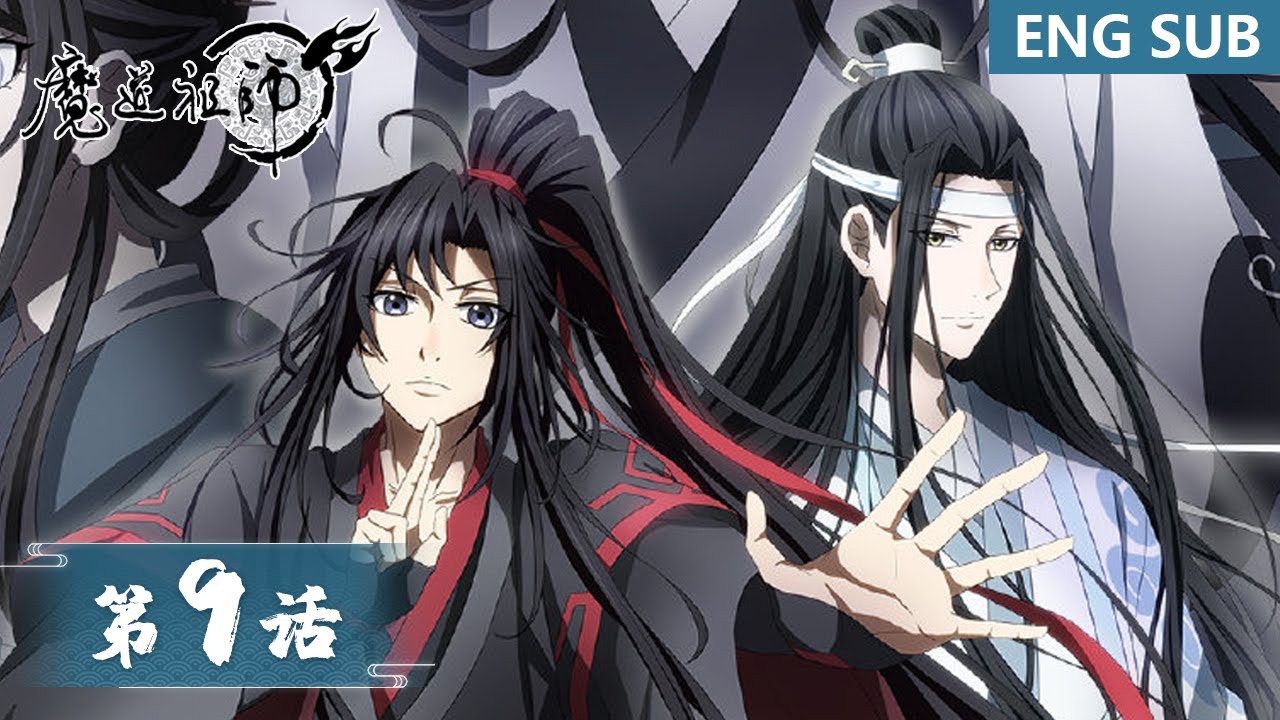 ENG SUB《魔道祖师完结篇》The Founder of Diabolism Final Season(Mo Dao Zu Shi) | EP09｜腾讯视频 - 动漫