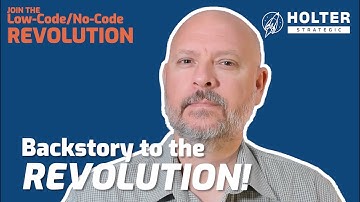 Backstory to the Low-Code/No-Code Revolution