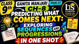 🎯Class 9 Maths Ch 8 | Sequences & Progressions | Complete Revision | Full Solution | 2026-27 | PDF 👇