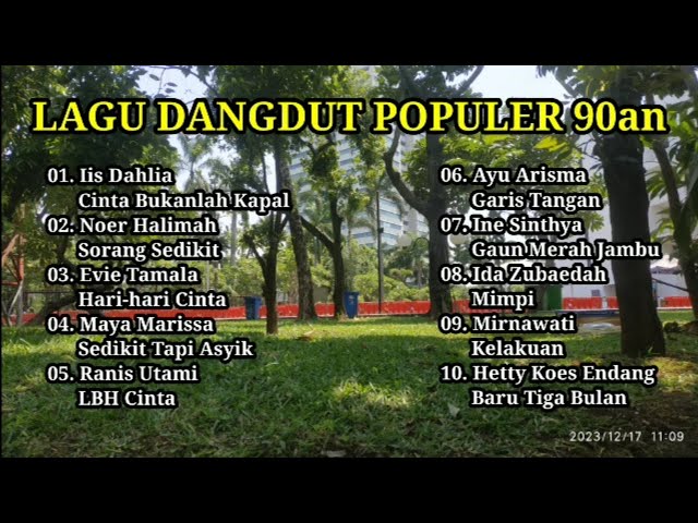 Dangdut Populer 90-an | Iis Dahlia | Ine Sinthya| Noer Halimah | Evie Tamala | Mirnawati #popular class=