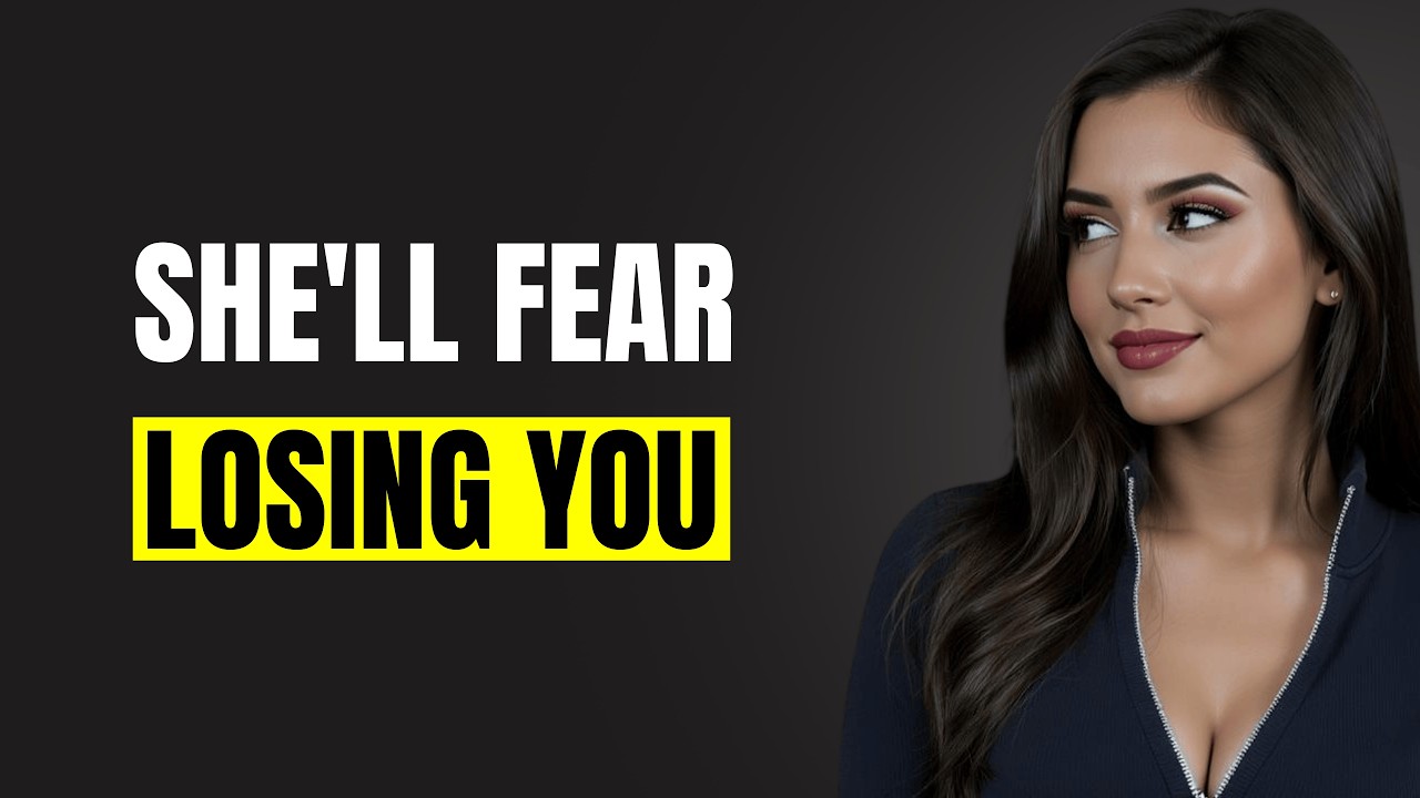 How To Make Her Scared Of Losing You (Psychology Backed) | Female Psychology