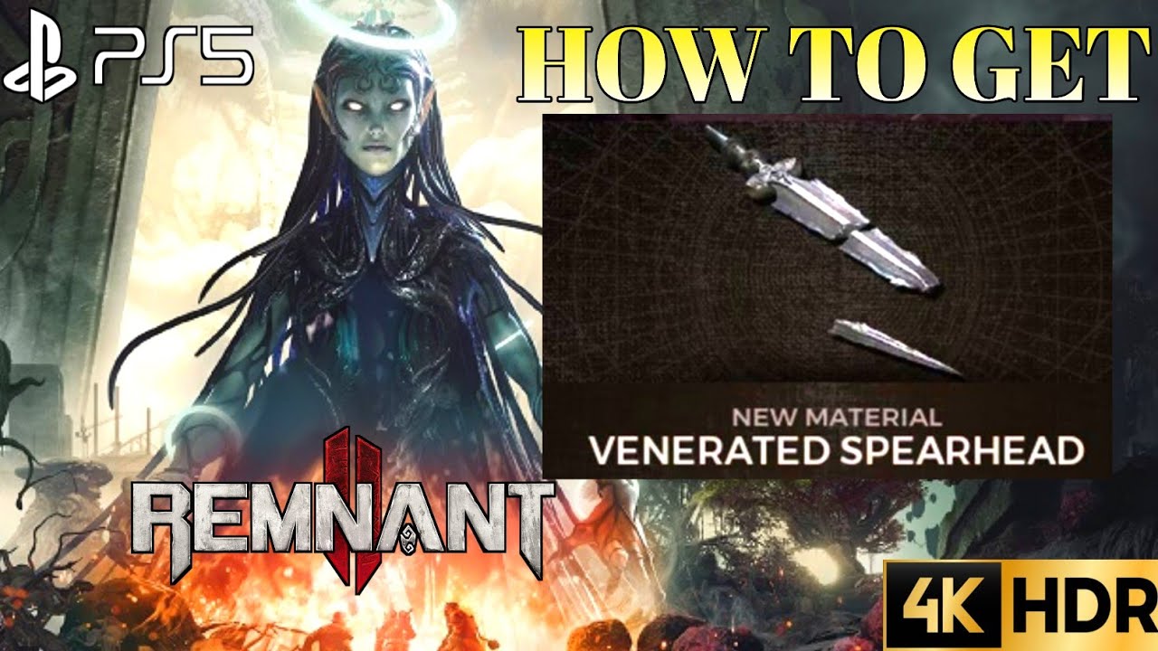 How to Get Venerated Spearhead REMNANT 2 Venerated Spearhead Location |Remnant 2 Venerated Spearhead