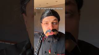 Cuando El Chino Te Pilla Robando