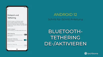 Wie aktiviere ich Bluetooth-Tethering?