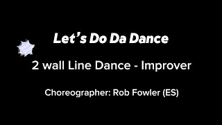 Let’s Do Da Dance - Line Dance
