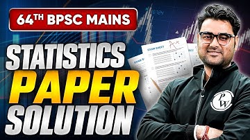 Statistics for BPSC | 64th BPSC Mains Paper Solution | GS-1 | 68th BPSC Mains Exam | BPSC Wallah