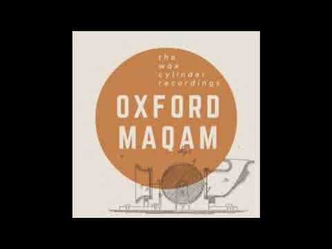 Oxford Maqam - Tahmila Saba (2) أكسفورد مقام، تحميلة صبا