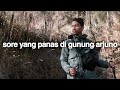 Perjuangan Sia-sia part 1 (Gunung Arjuno-Welirang, Jawa Timur)