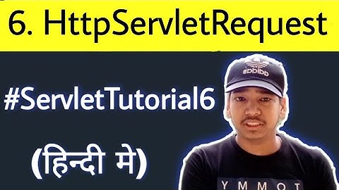 HttpServletRequest in Servlet | #ServletTutorial6
