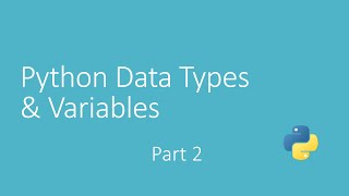 Arabic Python Course | كورس بايثون عربي 2 (Python Datatypes & Variables)