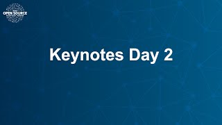 Open Source Strategy Forum - Keynotes Day 2 Net Worth