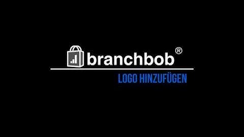 Logo hinzufügen - branchbob tutorials