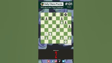 #131 Daily Chess Puzzle [mate in 1 move] Checkmate