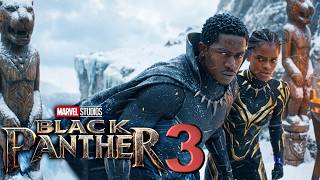 Black Panther 3 (2026) Sci-Fi/Action🔥Letitia Wright, Tenoch Huerta | Movie Possibility & News Rumors