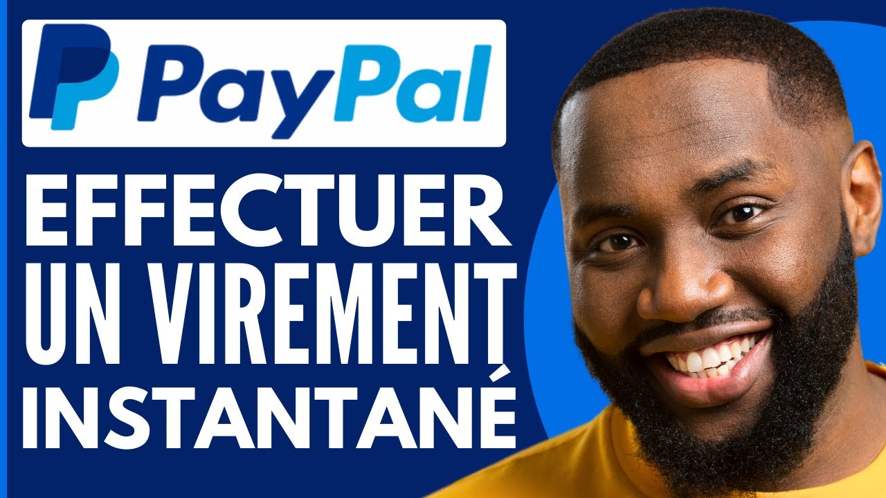 Comment Faire Un Virement Instantané Sur Paypal ( Nouveau 2025 ) - YouTube