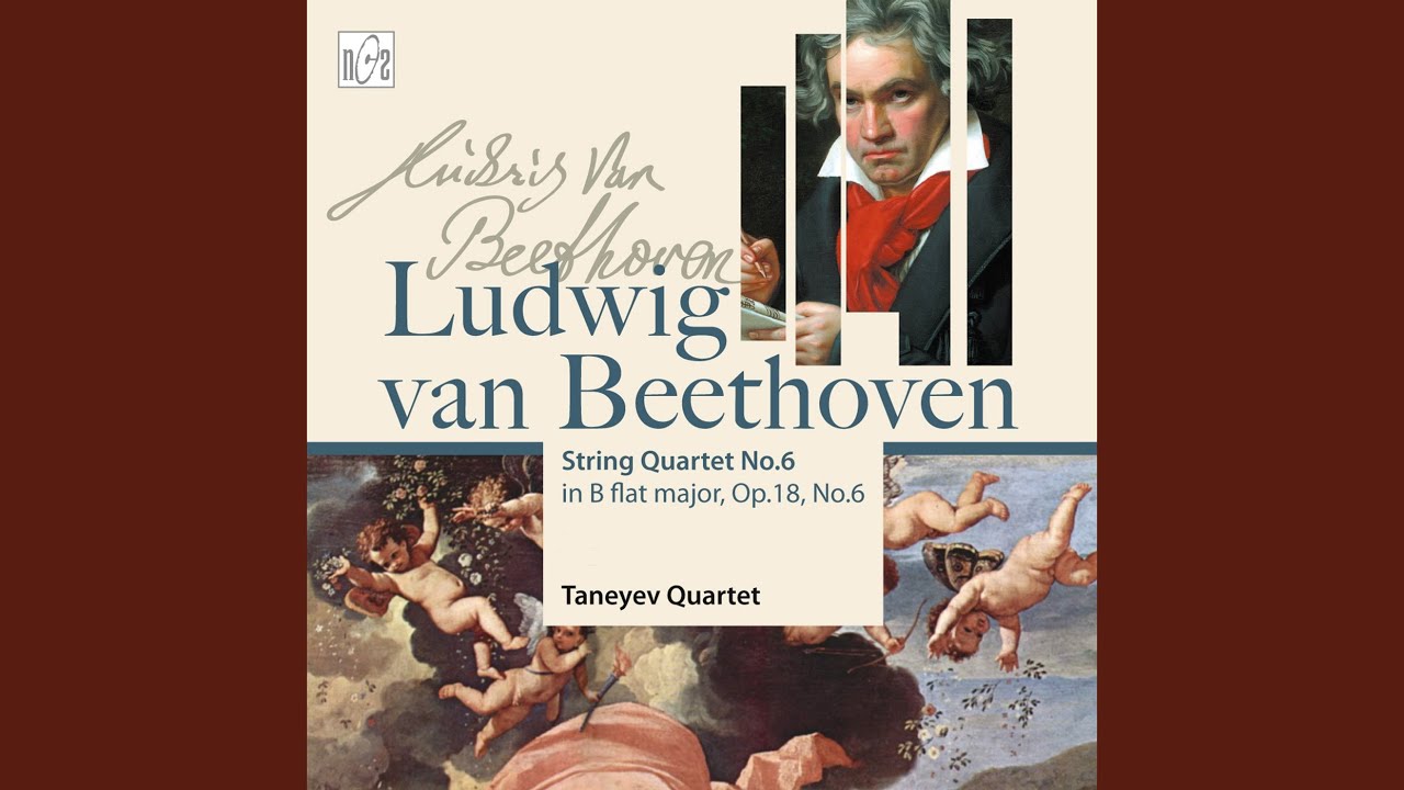 String Quartet No.6 in B-Flat Major, Op.18 No.6: I. Allegro con brio String Quartet No.6 in B-Flat Major, Op.18 No.6: I. Allegro con brio