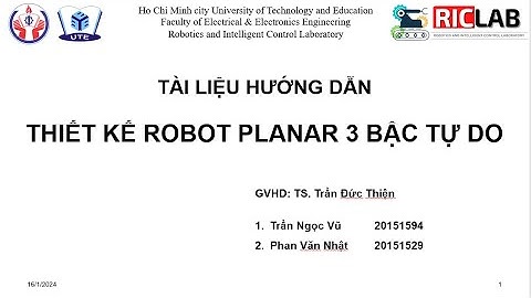 Hướng dẫn thiết kế robot planar 3 bậc tự do (Phần 1 Visio, Solidwork, MATLAB)