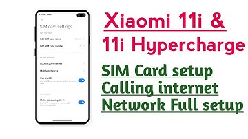 Xiaomi 11i & 11i Hypercharge SIM Card setup calling internet network Full setup