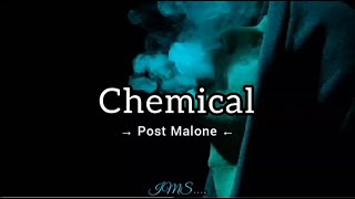 Post Malone - Chemical - (Letra/Lyrics)